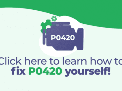 Click here to learn how to fix p0420 yourself